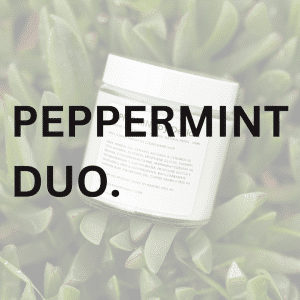 PEPPERMINT CREAM DUO!